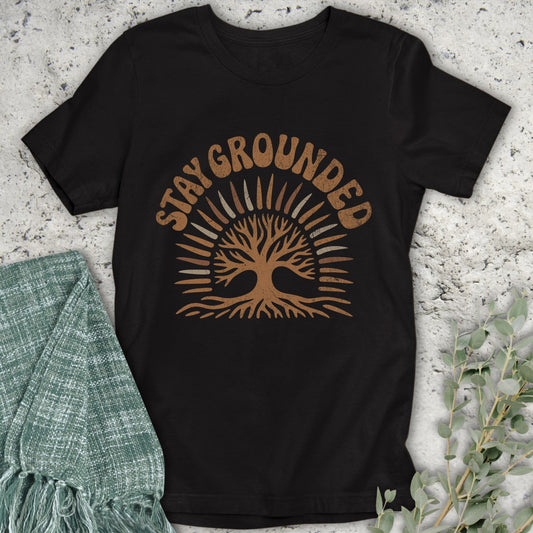 Stay Grounded T-Shirt