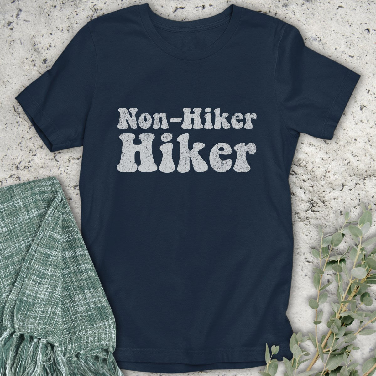 Non-Hiker Hiker T-Shirt