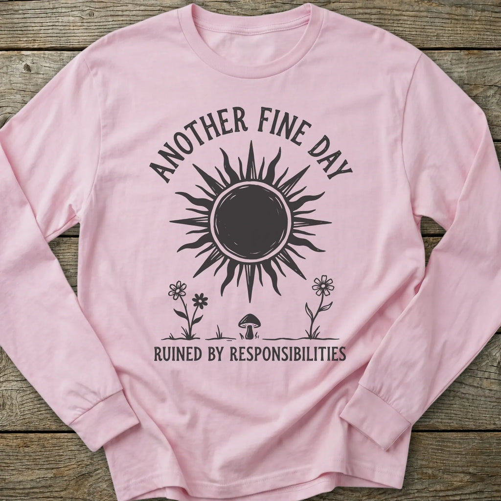 Printify Long-sleeve Another Fine Day Long Sleeve T-Shirt