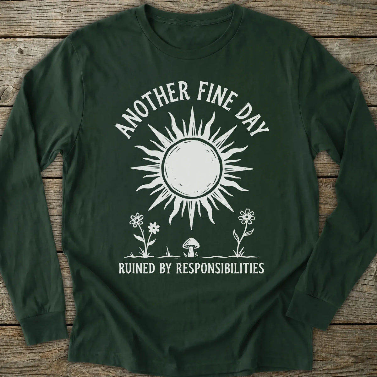 Printify Long-sleeve Another Fine Day Long Sleeve T-Shirt