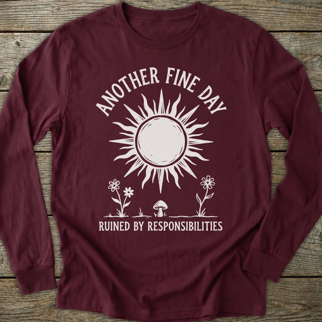 Printify Long-sleeve Another Fine Day Long Sleeve T-Shirt