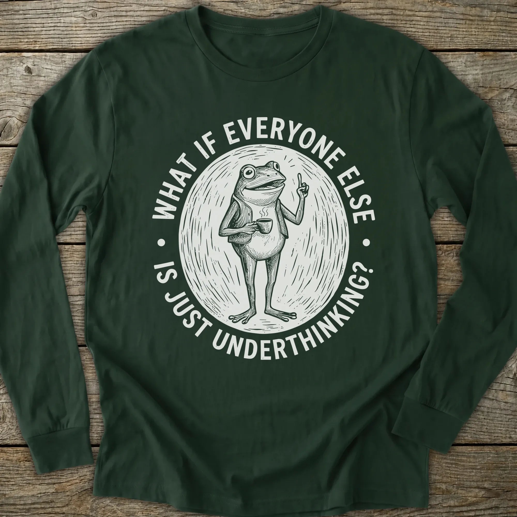 Printify Long-sleeve Everyone Underthinking Long Sleeve T-Shirt