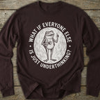 Printify Long-sleeve Everyone Underthinking Long Sleeve T-Shirt