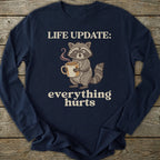 Printify Long-sleeve Everything Hurts Long Sleeve