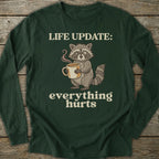 Printify Long-sleeve Everything Hurts Long Sleeve