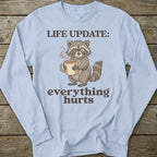 Printify Long-sleeve Everything Hurts Long Sleeve