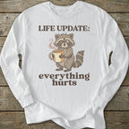 Printify Long-sleeve Everything Hurts Long Sleeve