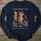 Printify Long-sleeve Hate Being Late Fox Long Sleeve T-Shirt