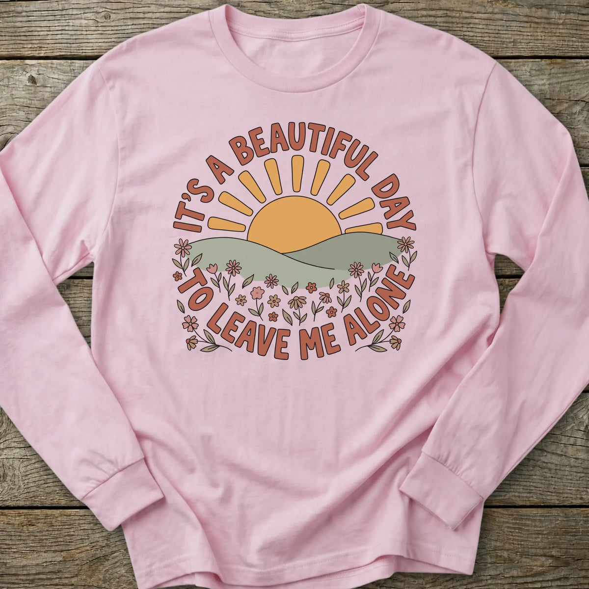 Printify Long-sleeve Leave Me Alone Long Sleeve T-Shirt