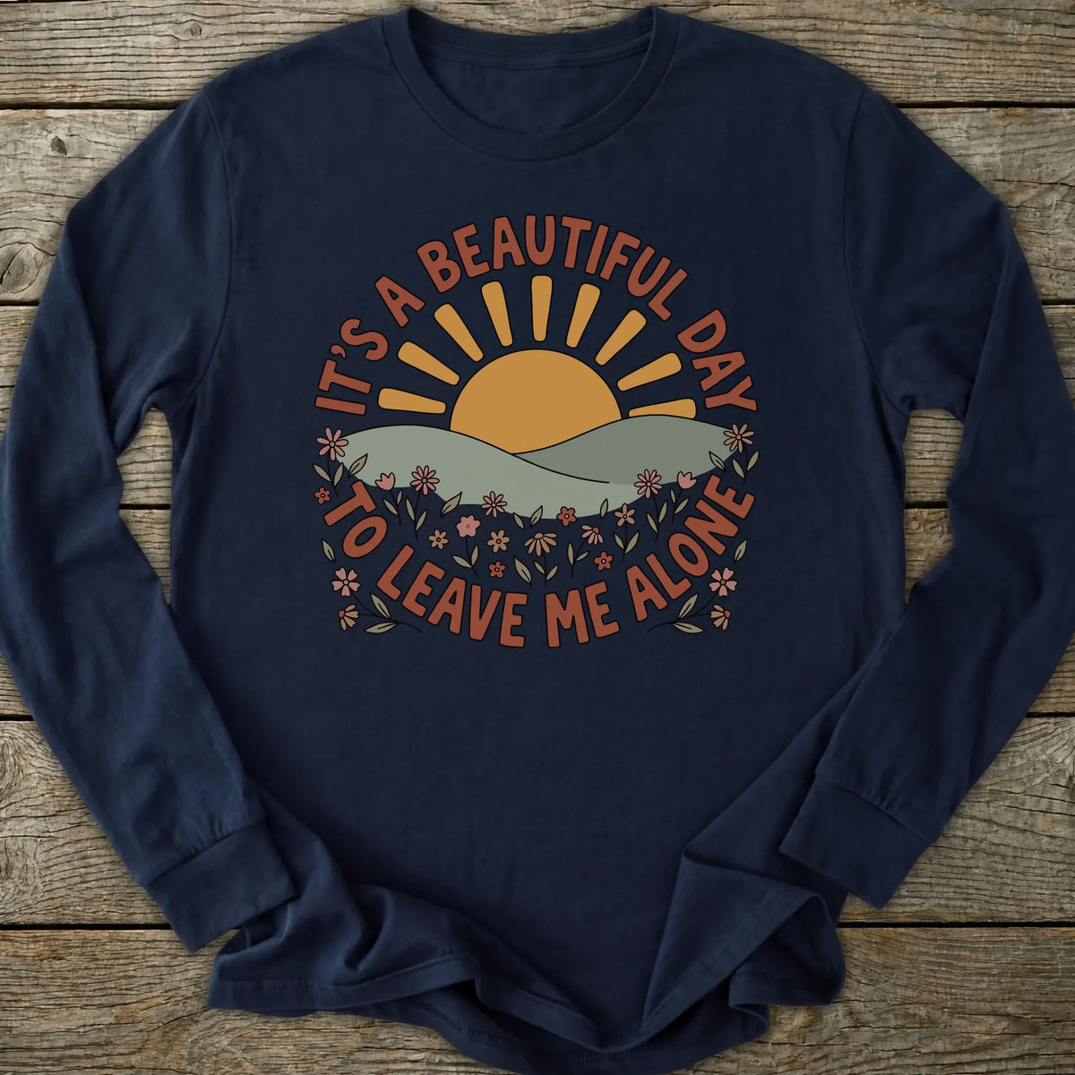 Printify Long-sleeve Leave Me Alone Long Sleeve T-Shirt