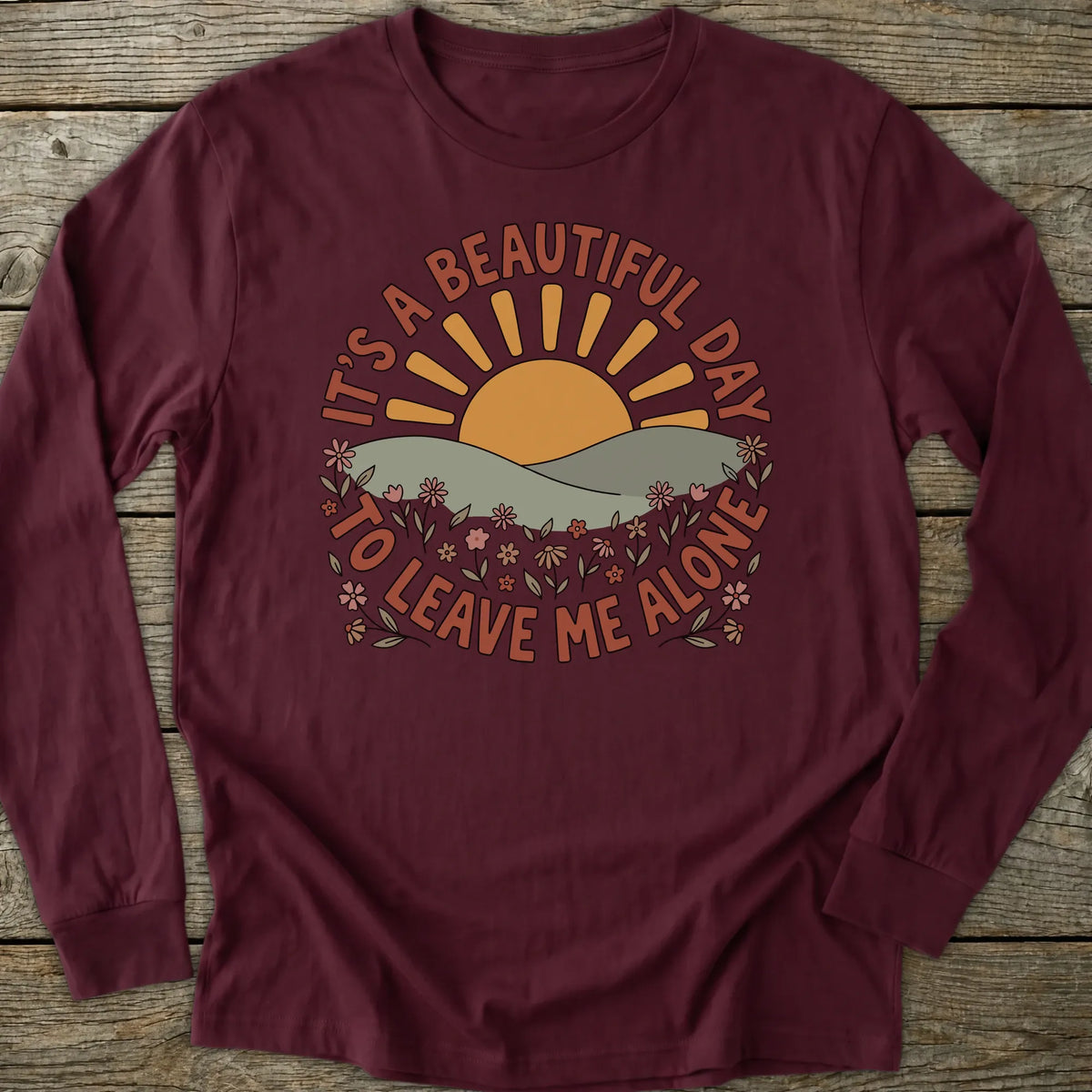 Printify Long-sleeve Leave Me Alone Long Sleeve T-Shirt