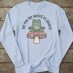 Printify Long-sleeve Let Me Be Weird Long Sleeve T-Shirt