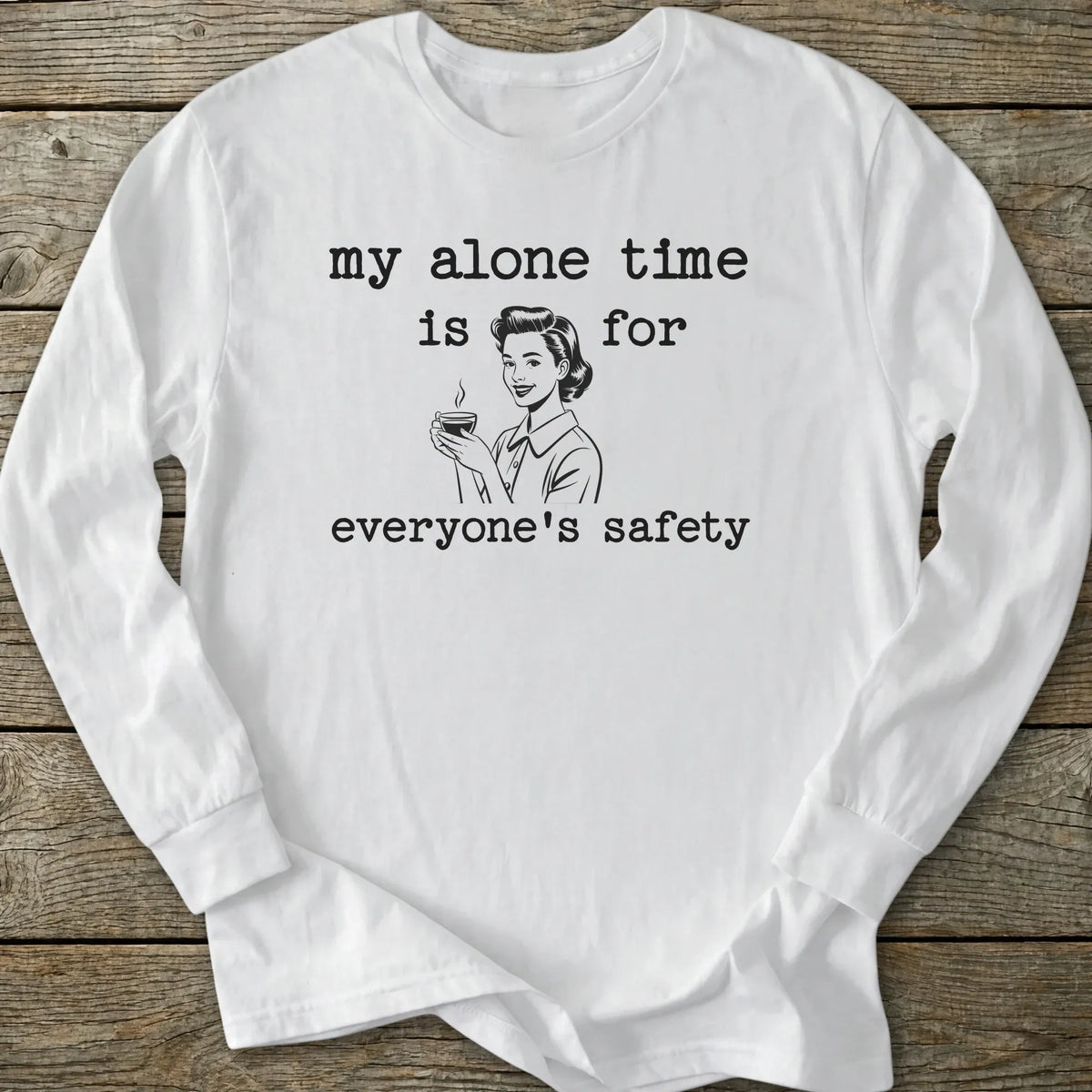Printify Long-sleeve My Alone Time Long Sleeve T-Shirt