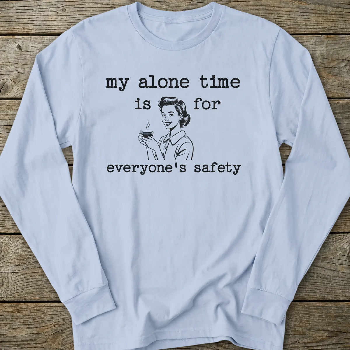Printify Long-sleeve My Alone Time Long Sleeve T-Shirt