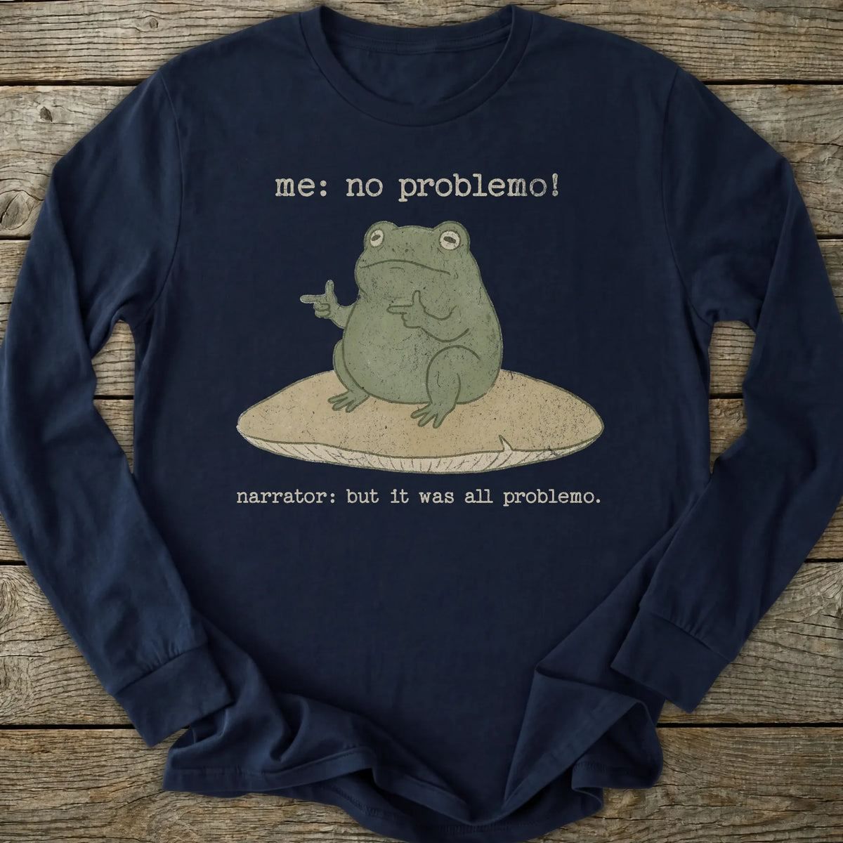 Printify Long-sleeve No Problemo Frog Long Sleeve