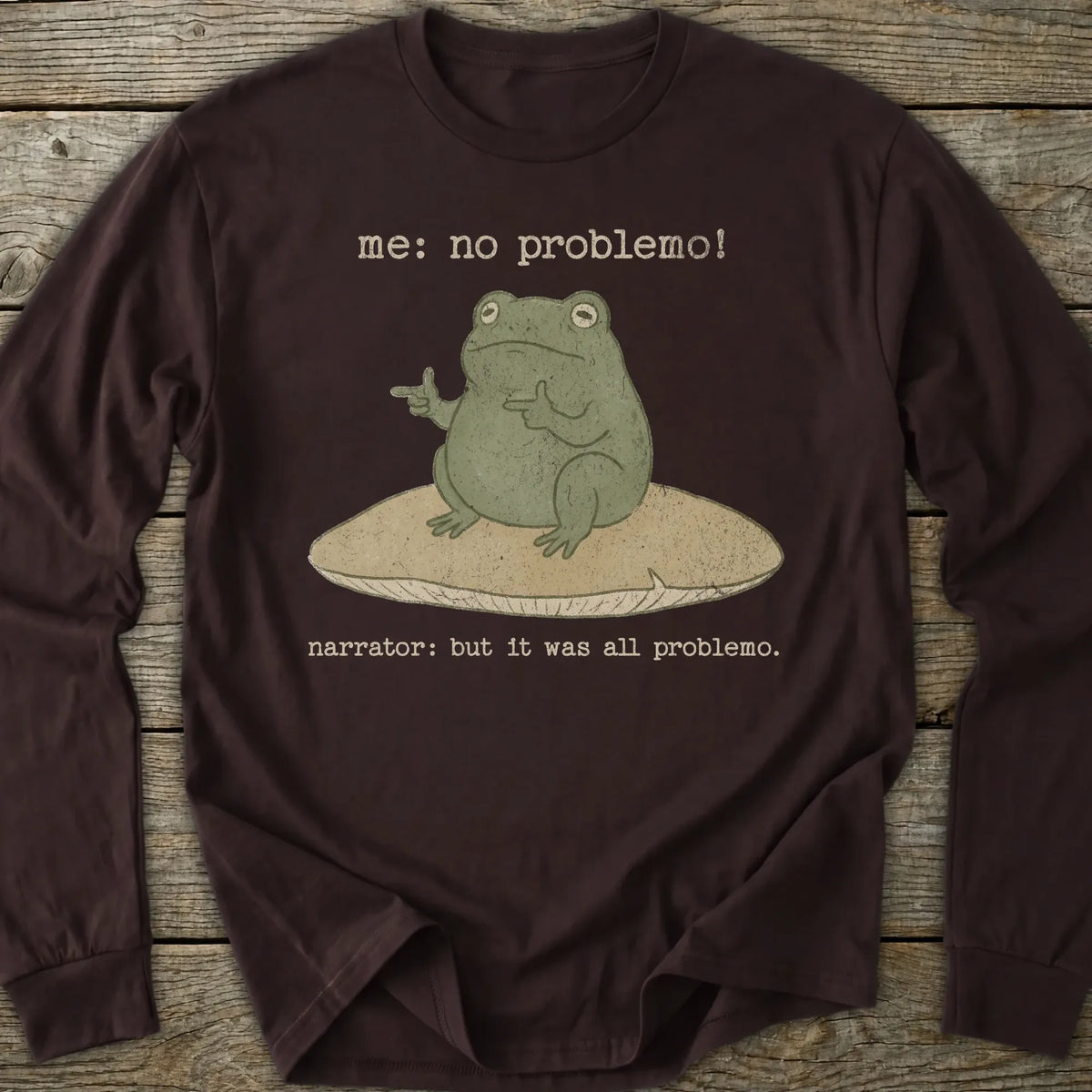 Printify Long-sleeve No Problemo Frog Long Sleeve