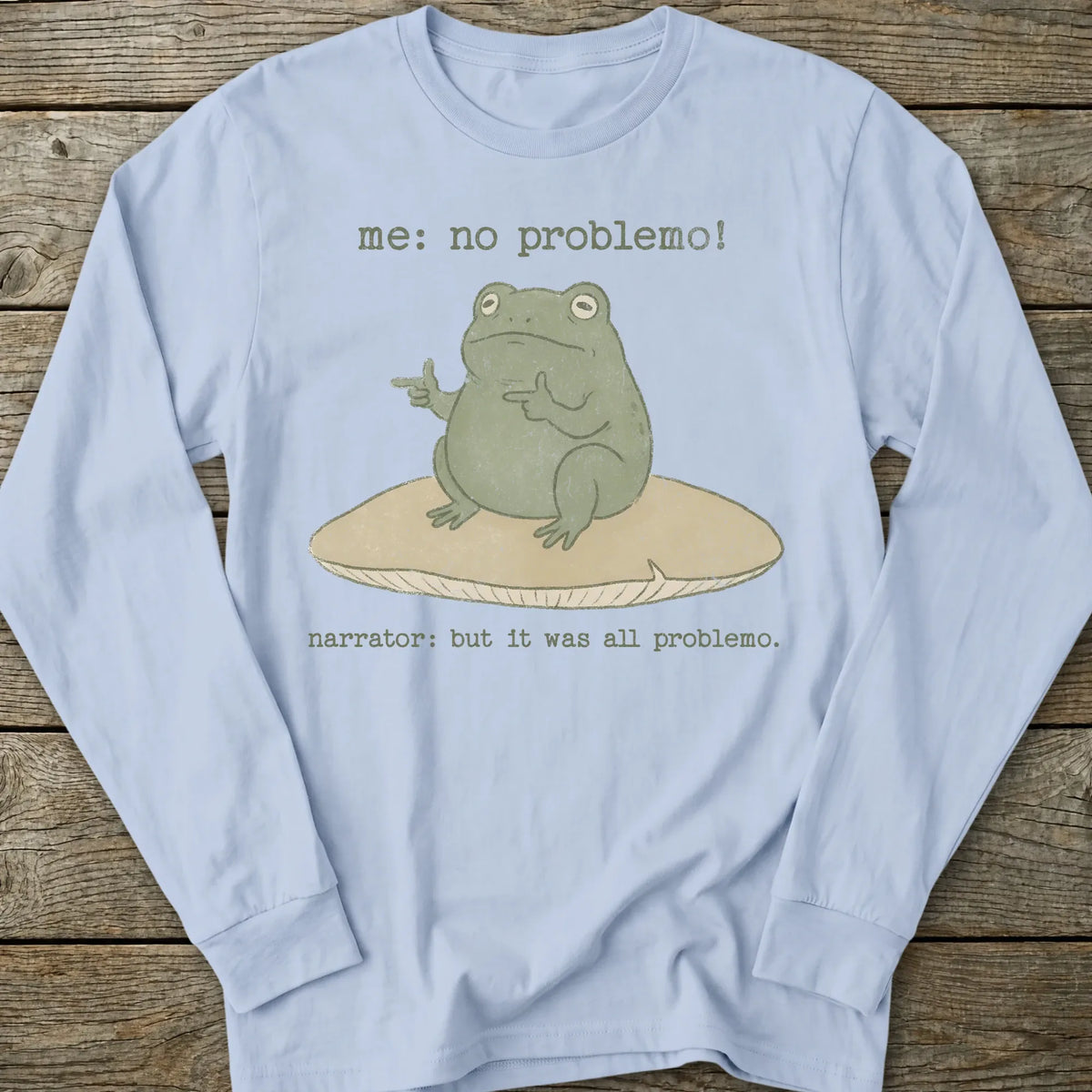 Printify Long-sleeve No Problemo Frog Long Sleeve