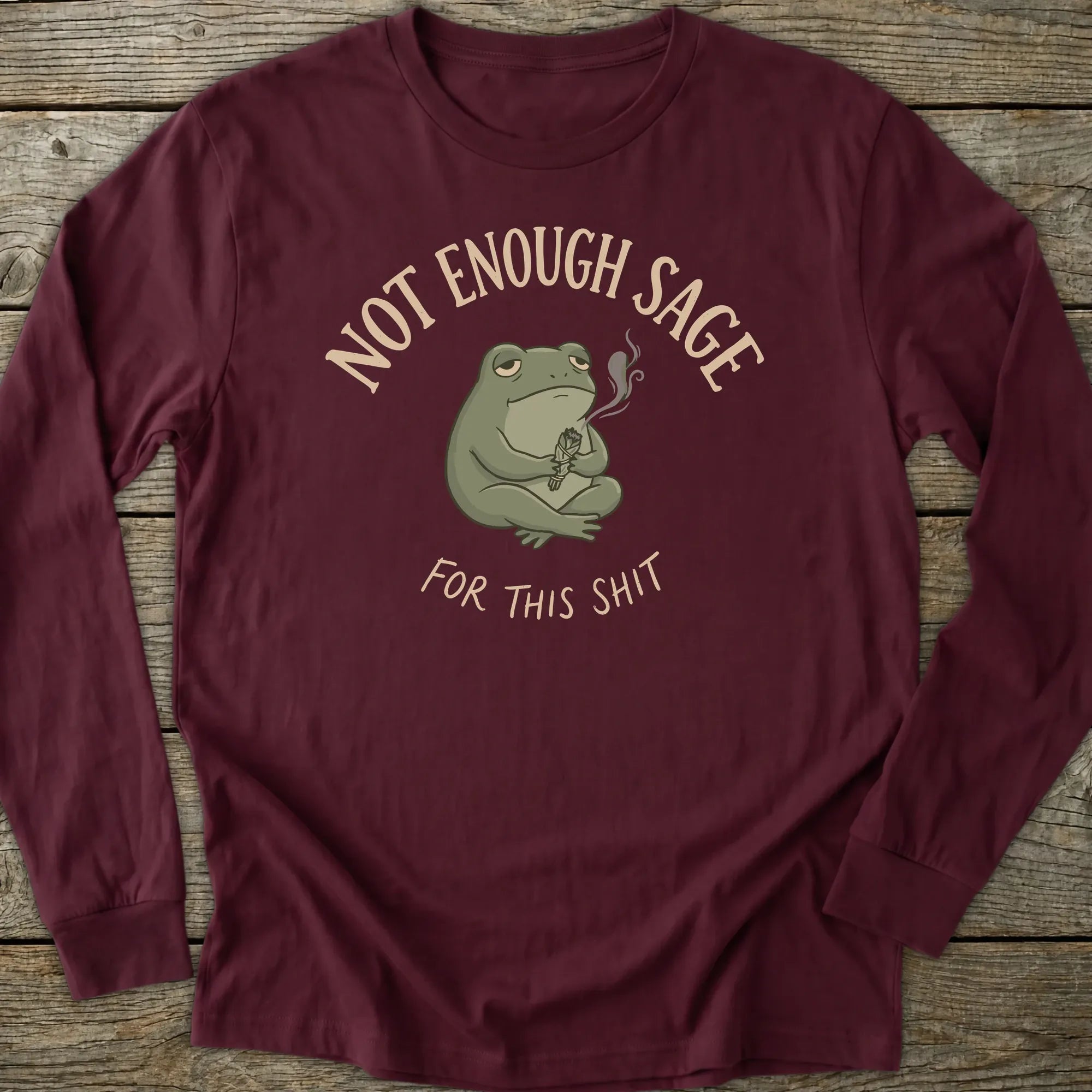 Printify Long-sleeve Not Enough Sage Long Sleeve T-Shirt