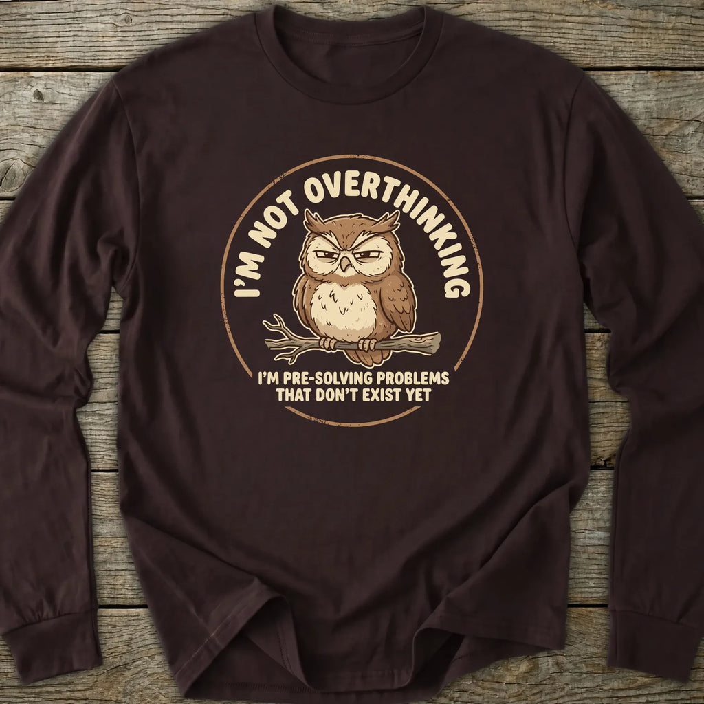 Printify Long-sleeve Not Overthinking Owl Long Sleeve T-Shirt