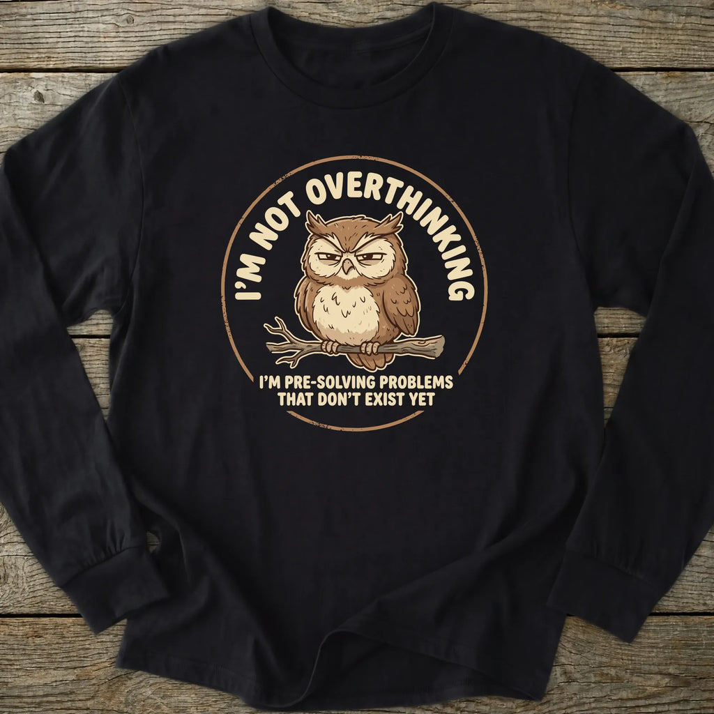 Printify Long-sleeve Not Overthinking Owl Long Sleeve T-Shirt