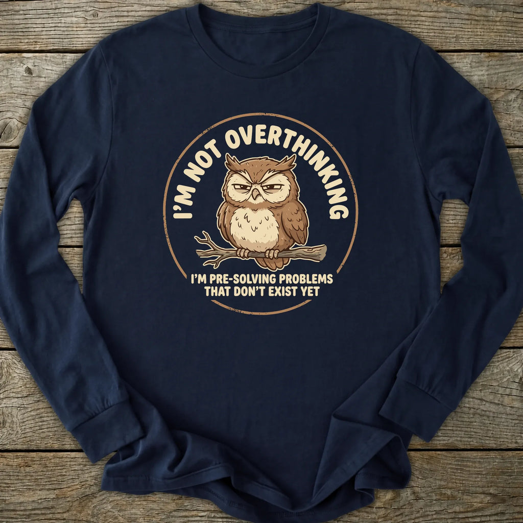 Printify Long-sleeve Not Overthinking Owl Long Sleeve T-Shirt