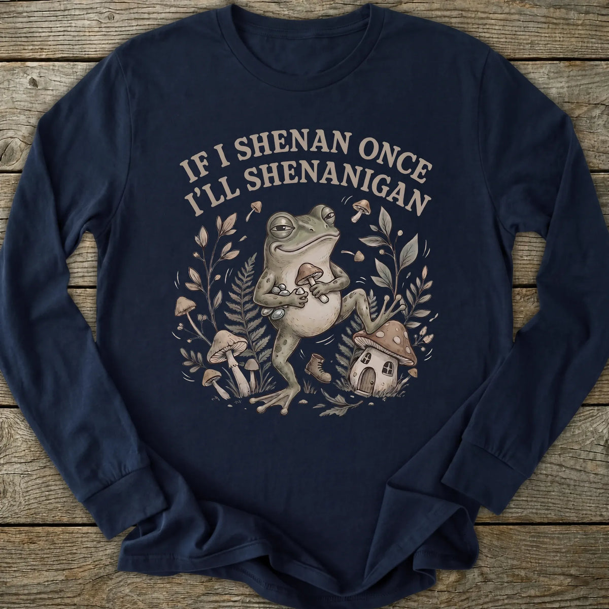 Printify Long-sleeve Shenanigan Long Sleeve