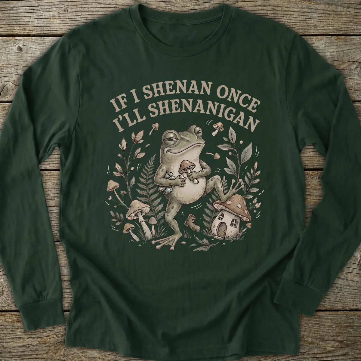 Printify Long-sleeve Shenanigan Long Sleeve