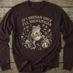 Printify Long-sleeve Shenanigan Long Sleeve