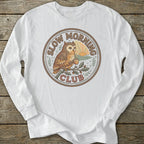 Printify Long-sleeve Slow Morning Club Long Sleeve T-Shirt