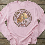 Printify Long-sleeve Slow Morning Club Long Sleeve T-Shirt