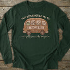Printify Long-sleeve Struggle Bus Long Sleeve T-Shirt