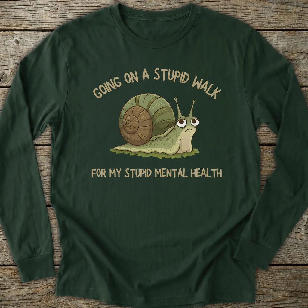 Printify Long-sleeve Stupid Walk Long Sleeve T-Shirt