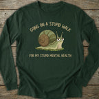 Printify Long-sleeve Stupid Walk Long Sleeve T-Shirt