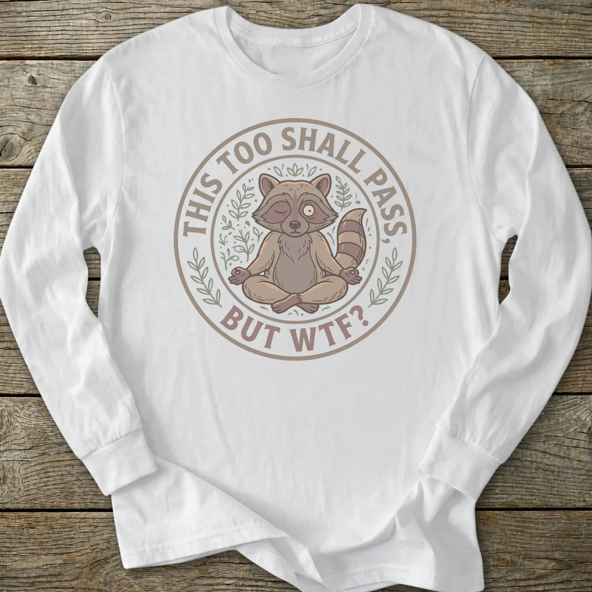 Printify Long-sleeve This Too Shall Pass Long Sleeve T-Shirt