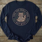 Printify Long-sleeve This Too Shall Pass Long Sleeve T-Shirt