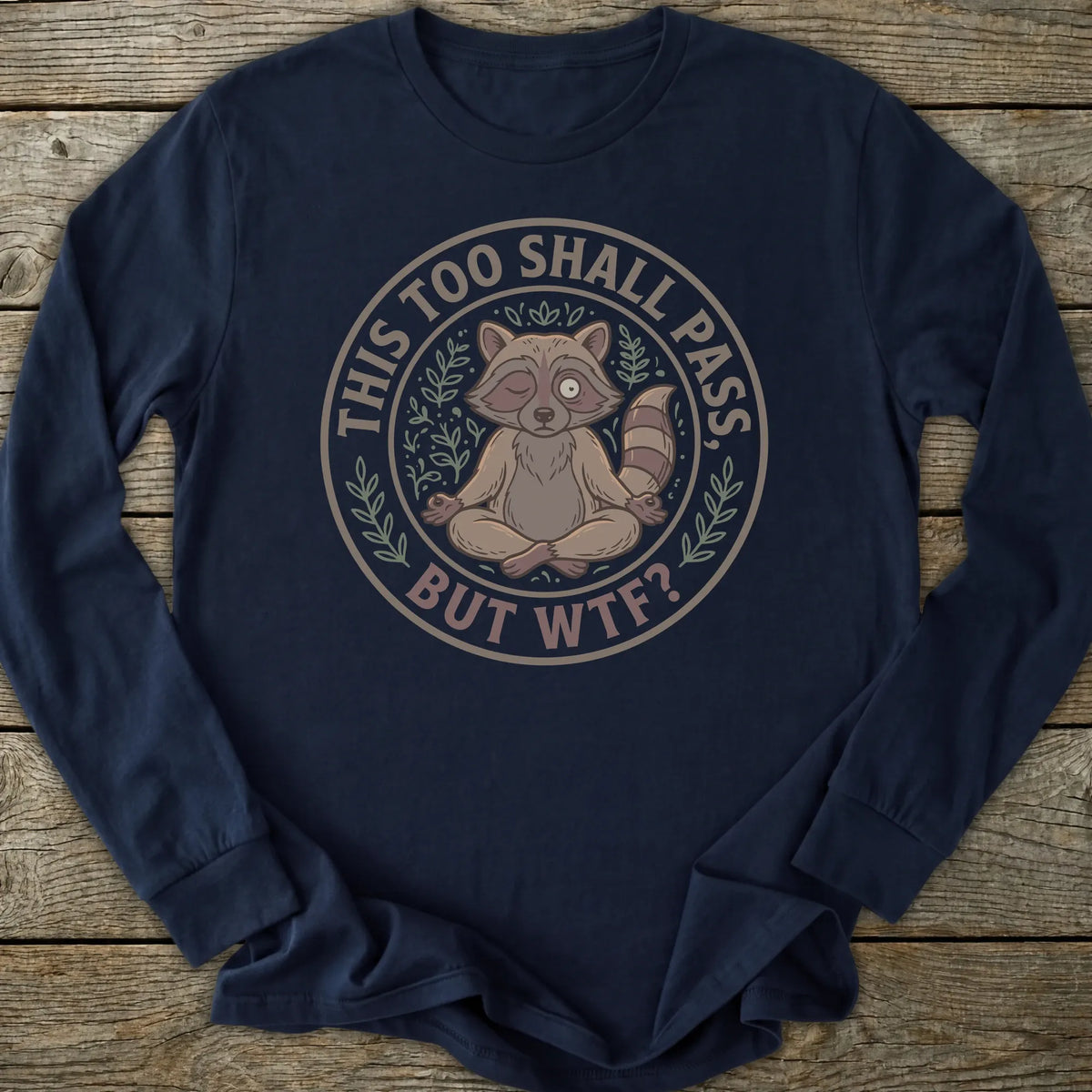 Printify Long-sleeve This Too Shall Pass Long Sleeve T-Shirt