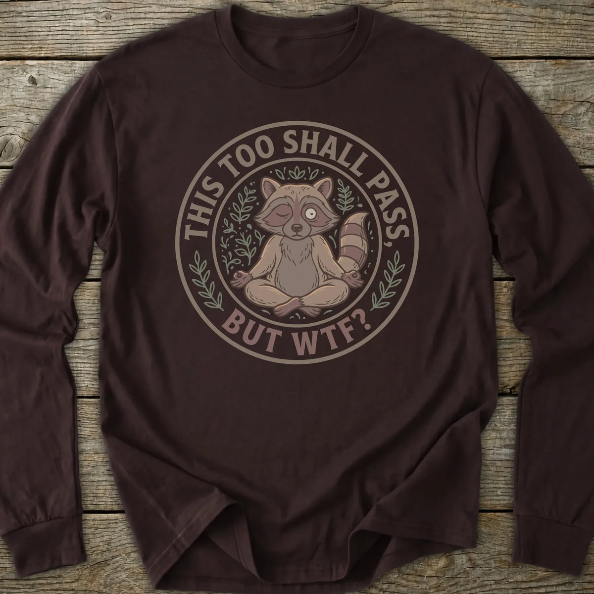 Printify Long-sleeve This Too Shall Pass Long Sleeve T-Shirt