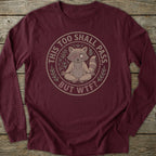 Printify Long-sleeve This Too Shall Pass Long Sleeve T-Shirt