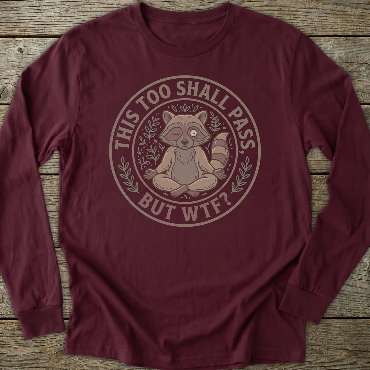 Printify Long-sleeve This Too Shall Pass Long Sleeve T-Shirt