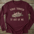 Printify Long-sleeve Todayed TF Out Long Sleeve T-Shirt