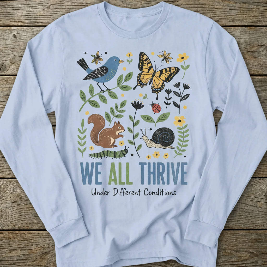 Printify Long-sleeve We All Thrive Long Sleeve T-Shirt