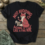 Printify T-Shirt Aging It Like Fine Wine T-Shirt