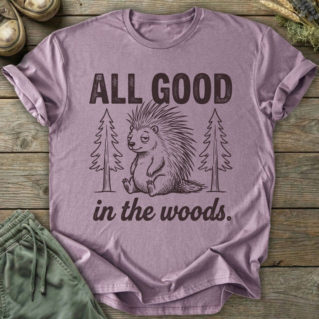 Printify T-Shirt All Good In The Woods T-Shirt