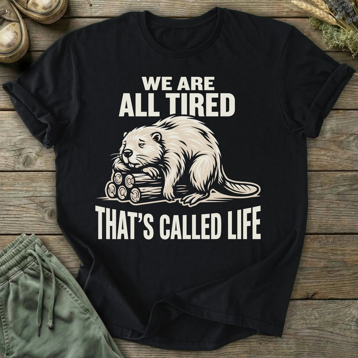 Printify T-Shirt All Tired T-Shirt