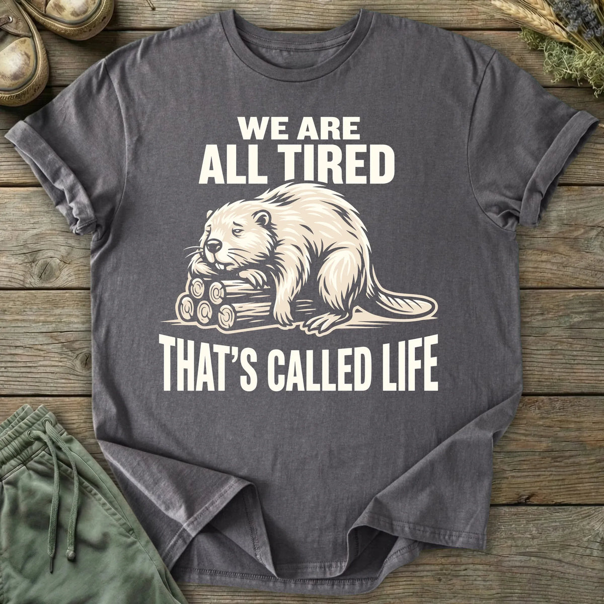 Printify T-Shirt All Tired T-Shirt