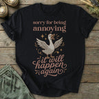 Printify T-Shirt Annoying Goose T-Shirt