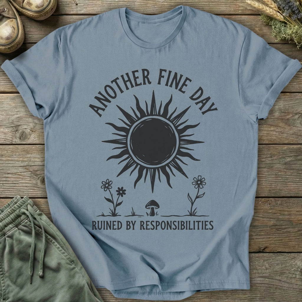 Printify T-Shirt Another Fine Day T-Shirt