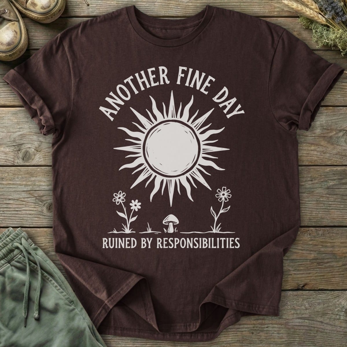 Printify T-Shirt Another Fine Day T-Shirt