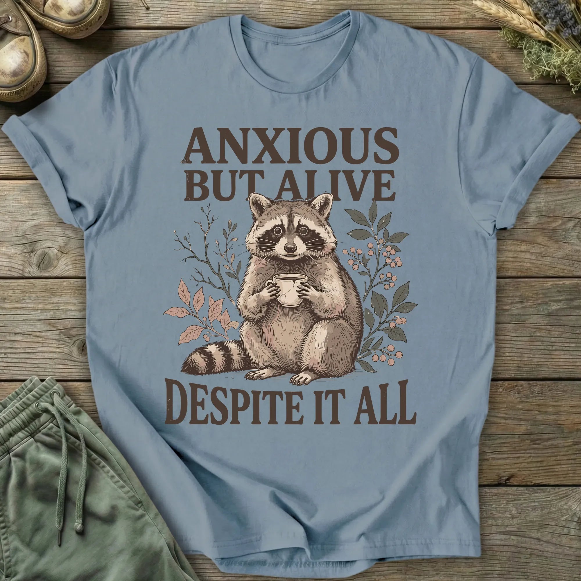Printify T-Shirt Anxious But Alive Despite It All T-Shirt
