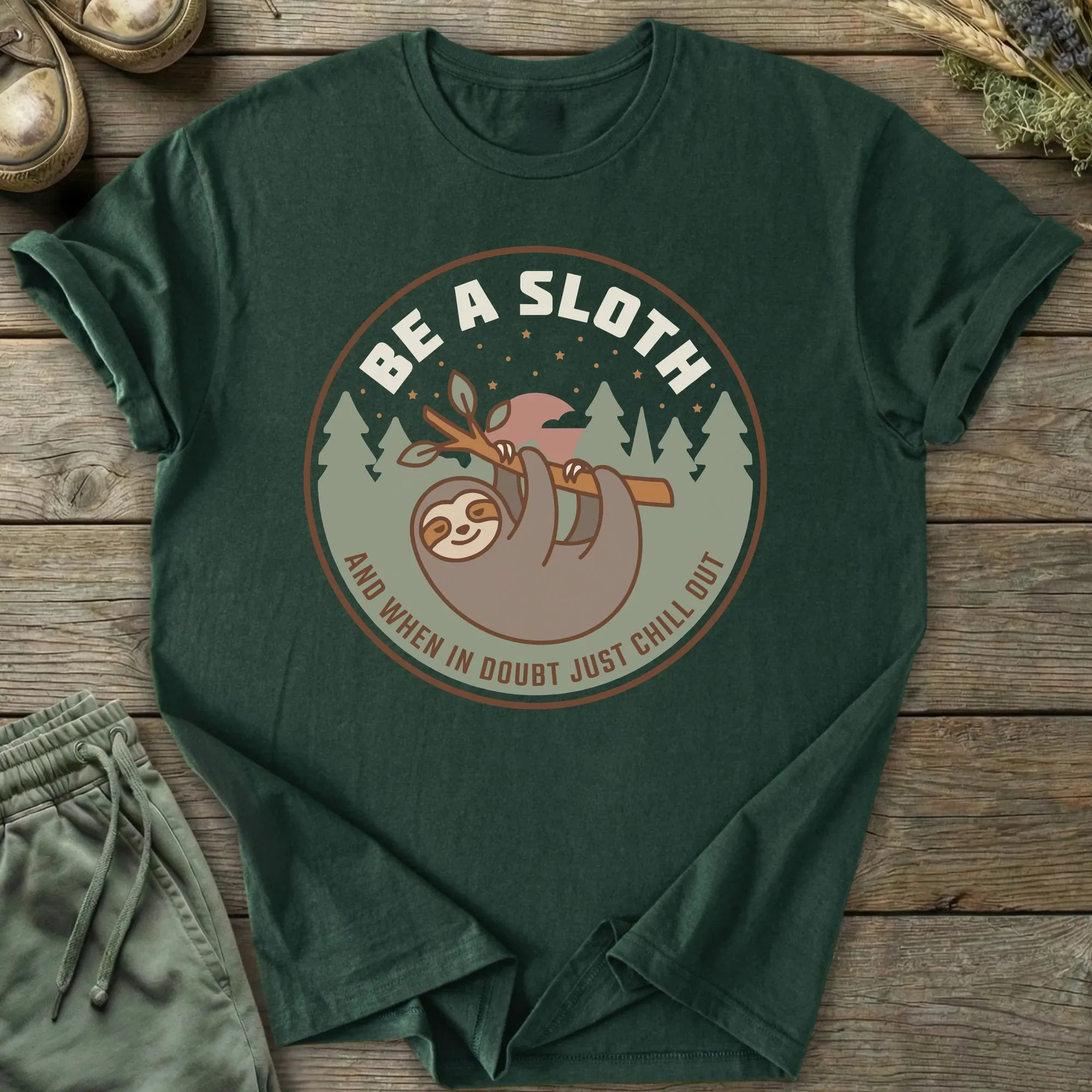 Printify T-Shirt Be A Sloth T-Shirt